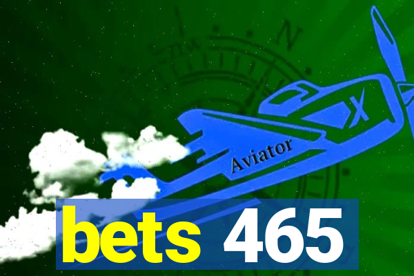 bets 465